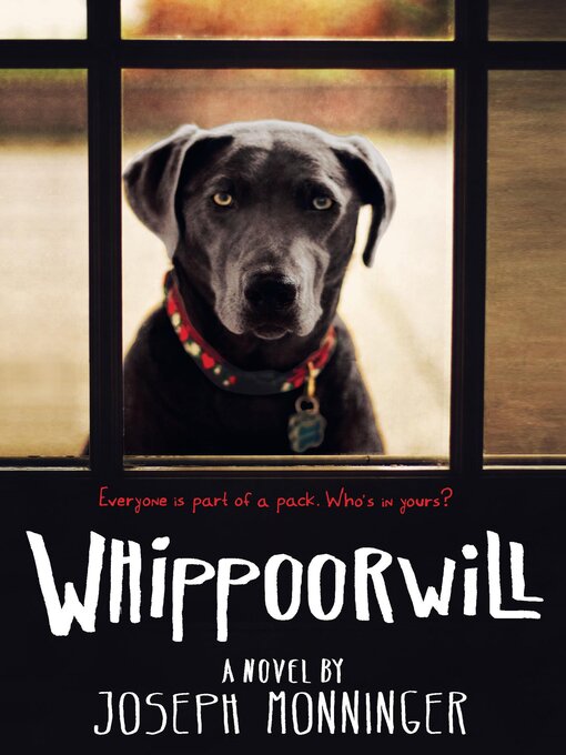 Title details for Whippoorwill by Joseph Monninger - Available